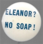 Eleanor? No Soap