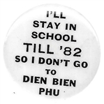 Stay in School, Dont go to Dien Bien Phu