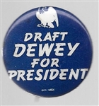 Draft Dewey for President