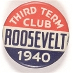 Roosevelt Third Term Club