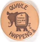 Quayle Happens, 1,000 Piles of ...