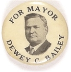 Dewey Bailey for Mayor of Denver