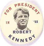 Robert Kennedy for President Tough 1968 Celluloid