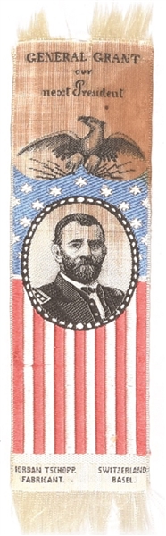 General Grant Our Next President Ribbon