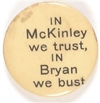 In McKinley We Trust, in Bryan We Bust