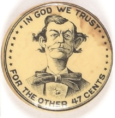 In God We Trust for the Other 47 Cents