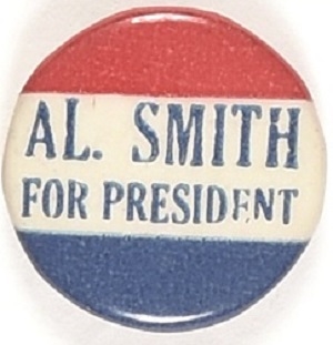 Al Smith for President RWB Celluloid