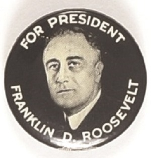 For President Franklin D. Roosevelt