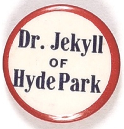 Dr. Jekyll of Hyde Park RWB Celluloid