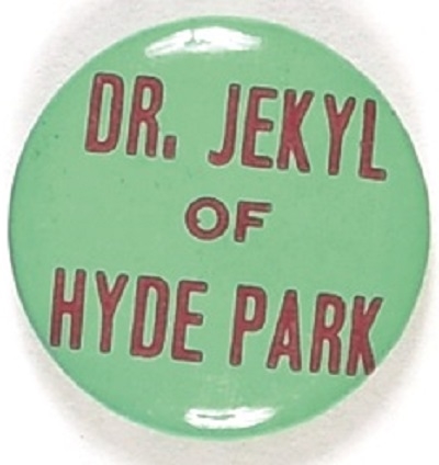 Dr. Jekyll of Hyde Park Green and Red Celluloid