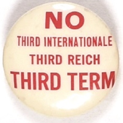 No Third International, Third Reich, Third Term