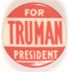Truman for President Scarce Red, White Celluloid