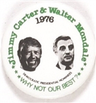 Carter, Mondale Why Not Our Best