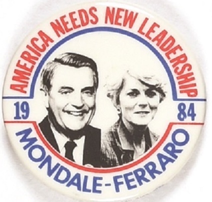 Mondale, Ferraro America Needs New Leadership