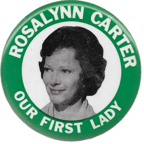 Rosalynn Carter Our First Lady