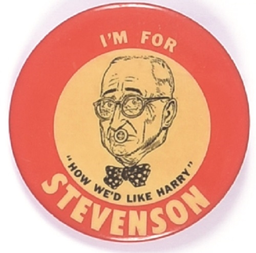 Stevenson, anti Truman Buttoned Lip