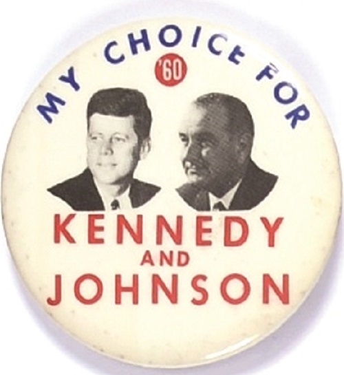Kennedy, Johnson My Choice for 60