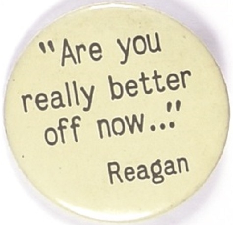 Reagan Are You Really Better Off Now?