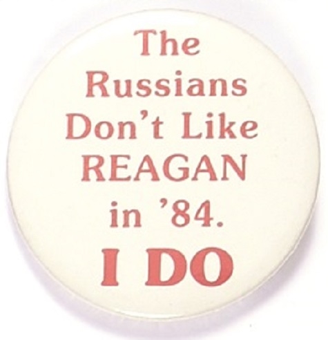 Russians Dont Like Reagan I Do