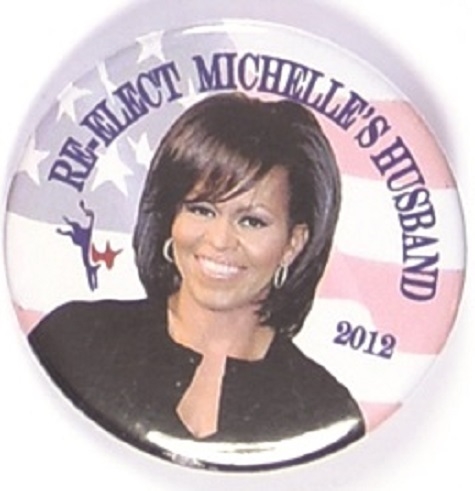 Re-Elect Michelles Husband