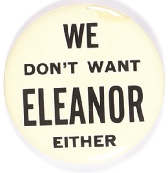 We Dont Want Eleanor Either Large Celluloid