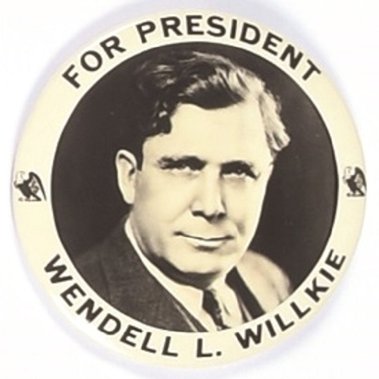 Wendell L. Willkie for President Large Celluloid
