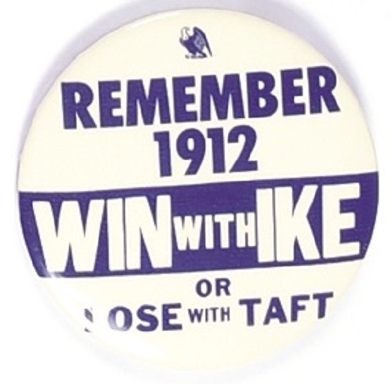Remember 1912 Win With Ike