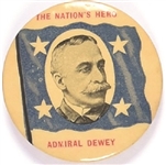 Admiral Dewey the Nation’s Hero