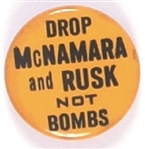 Drop McNamara and Rusk Not Bombs