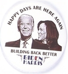 Biden, Harris Happy Days are Here Again