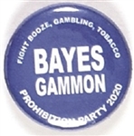 Bayes, Gammon Prohibition Party