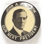 John A. Johnson Our Next President