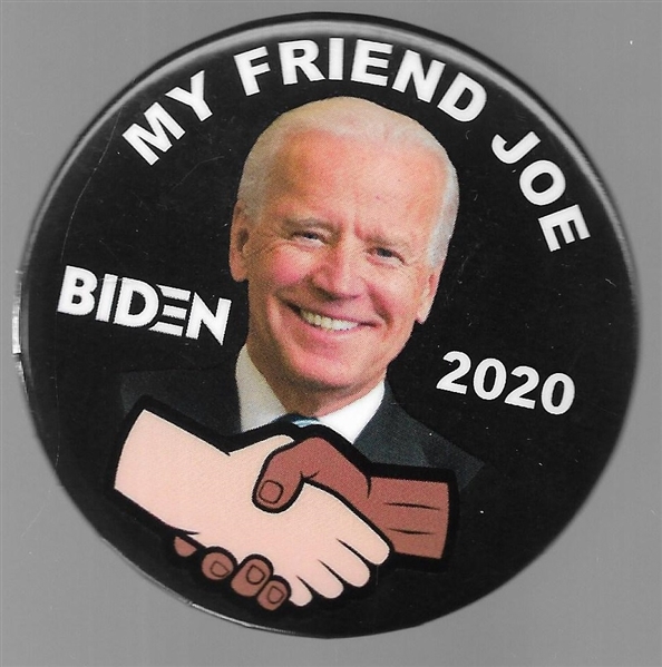 My Friend Joe Biden