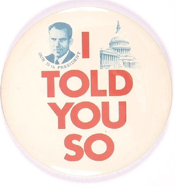 Nixon I Told You So