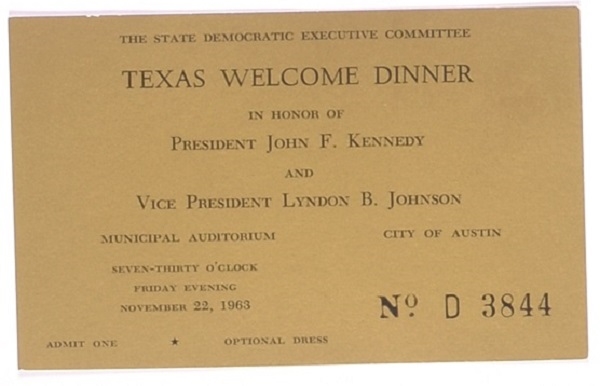 JFK, LBJ Texas Welcome Dinner Ticket