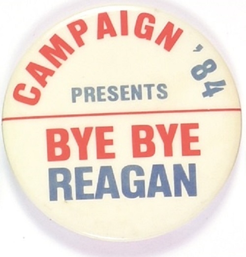 Bye Bye Reagan
