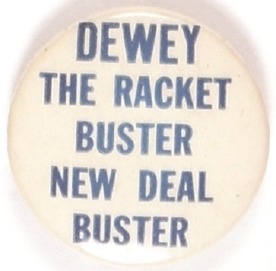 Dewey Racket Buster, New Deal Buster