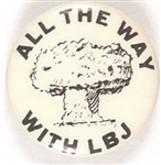 All the Way With LBJ Mushroom Cloud