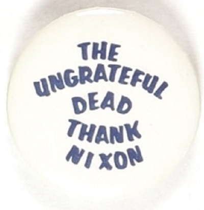 The Ungrateful Dead Thank Nixon