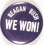 Reagan, Bush We Won!