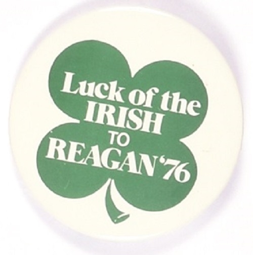 Reagan 1976 Luck of the Irish