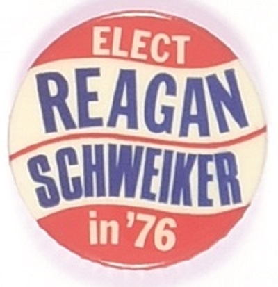 Elect Reagan and Schweiker in 76