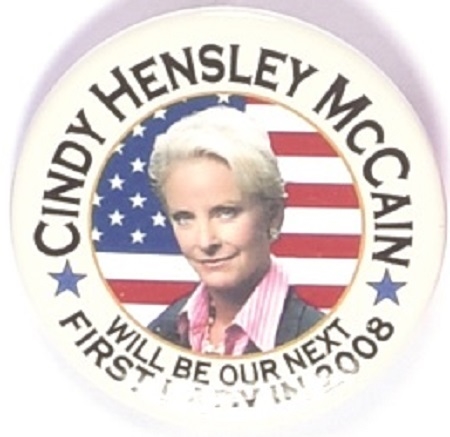 Cindy McCain for First Lady
