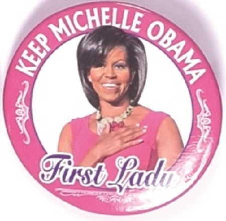 Keep Michelle Obama First Lady
