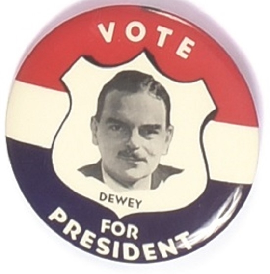 Vote Dewey for President Large Shield Celluloid
