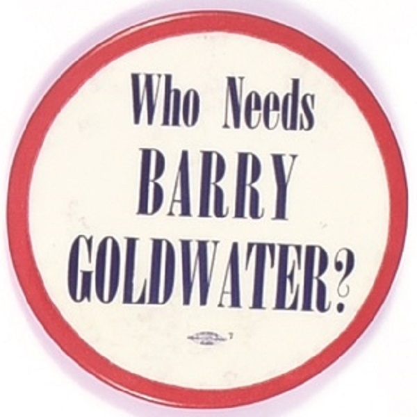 Who Needs Barry Goldwater?