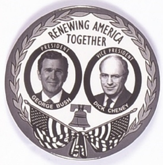 Bush, Cheney Renewing America Sample Pin