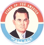 Wallace Stand Up for America 3 1/2 Inch Sample Pin