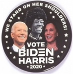Biden, Harris Chisholm We Stand on Her Shoulders