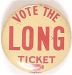 Vote for the Long Ticket, Louisiana